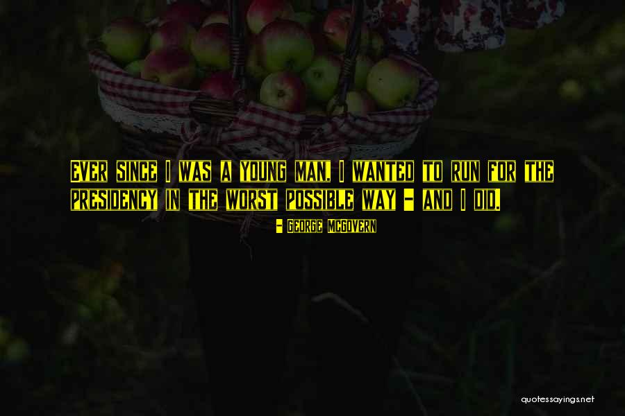 Holzendorf Family Tree Quotes By George McGovern Holzendorf Family Tree Quotes By George McGovern