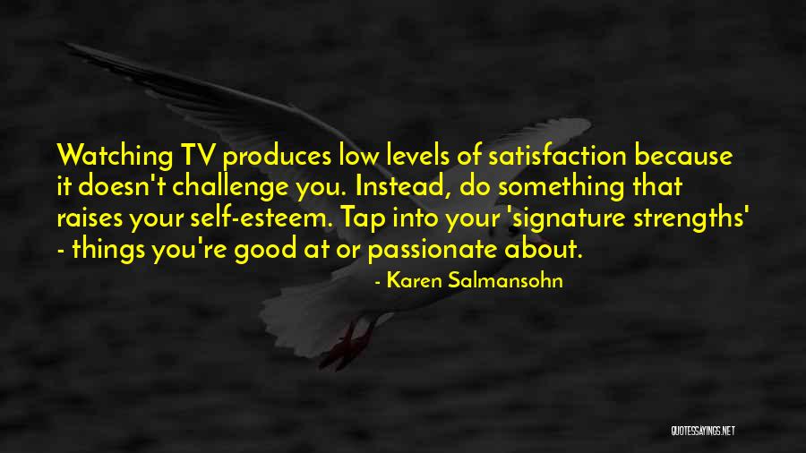 Holzinger Lodge Quotes By Karen Salmansohn Holzinger Lodge Quotes By Karen Salmansohn