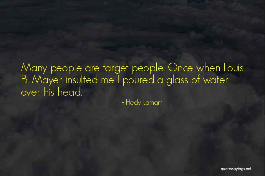 Holzmeister Collection Quotes By Hedy Lamarr Holzmeister Collection Quotes By Hedy Lamarr