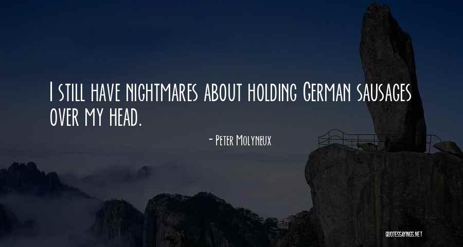 Holzum Properties Quotes By Peter Molyneux Holzum Properties Quotes By Peter Molyneux
