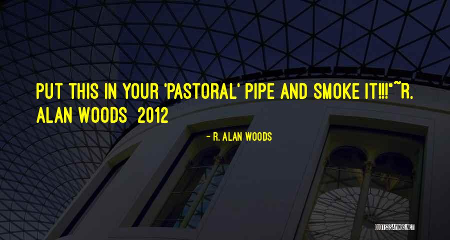 Holzum Rees Quotes By R. Alan Woods Holzum Rees Quotes By R. Alan Woods