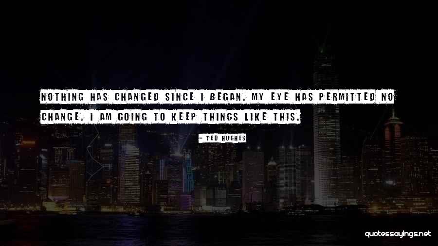 Homayoon Hatefi Quotes By Ted Hughes Homayoon Hatefi Quotes By Ted Hughes