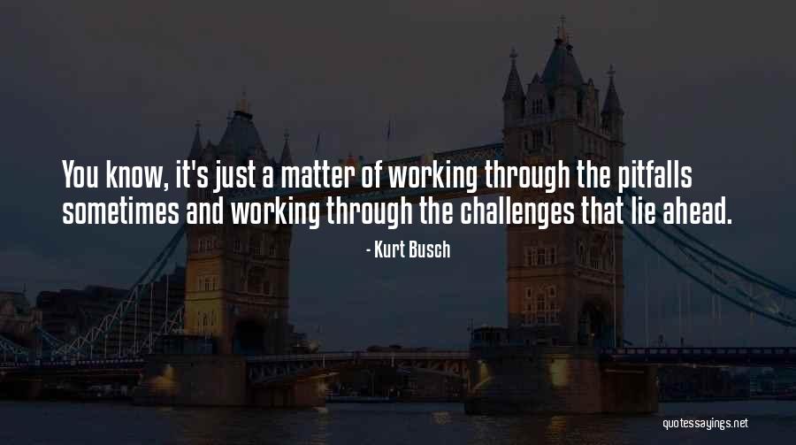 Hombre Detallista Quotes By Kurt Busch Hombre Detallista Quotes By Kurt Busch