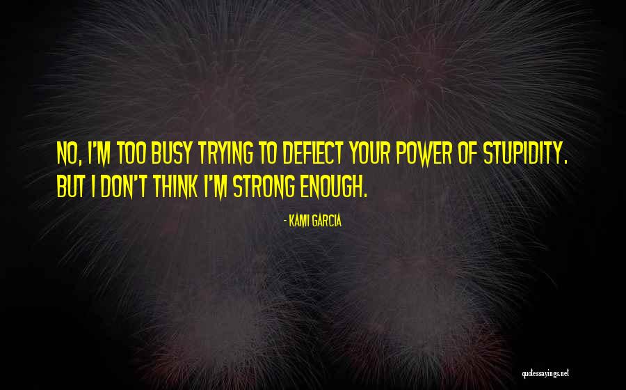 Hombre Quotes By Kami Garcia Hombre Quotes By Kami Garcia