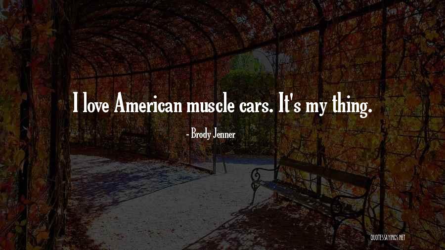 Hombros Caidos Quotes By Brody Jenner Hombros Caidos Quotes By Brody Jenner