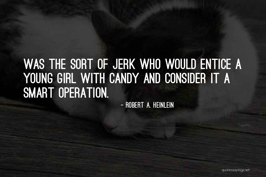 Homburger Erikson Quotes By Robert A. Heinlein Homburger Erikson Quotes By Robert A. Heinlein