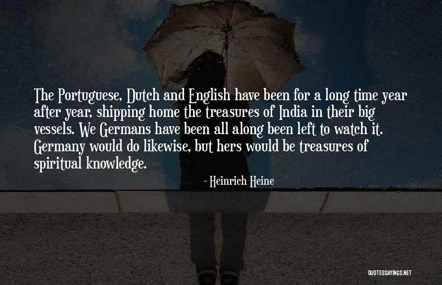 Home After A Long Time Quotes By Heinrich Heine