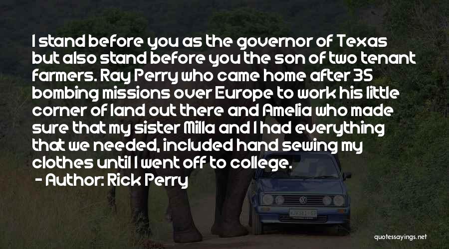 Home After Work Quotes By Rick Perry