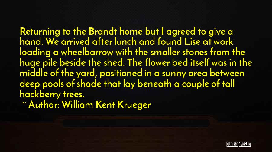 Home After Work Quotes By William Kent Krueger