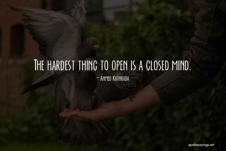 Home Against Medical Advice Quotes By Ahmed Kathrada