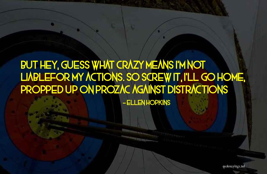 Home Against Quotes By Ellen Hopkins Home Against Quotes By Ellen Hopkins