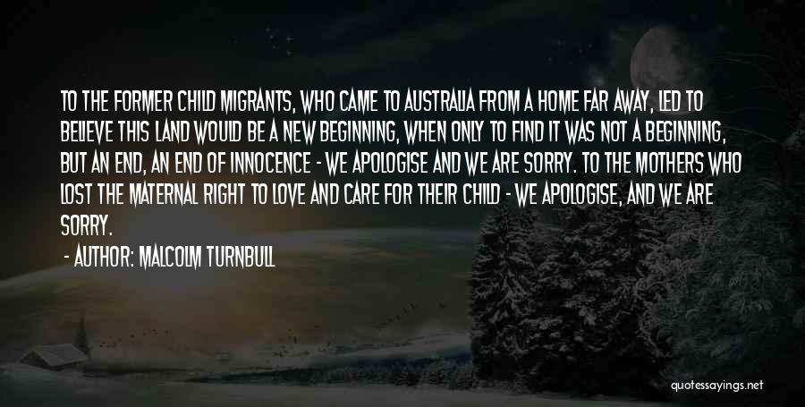 Home And Away Love Quotes By Malcolm Turnbull