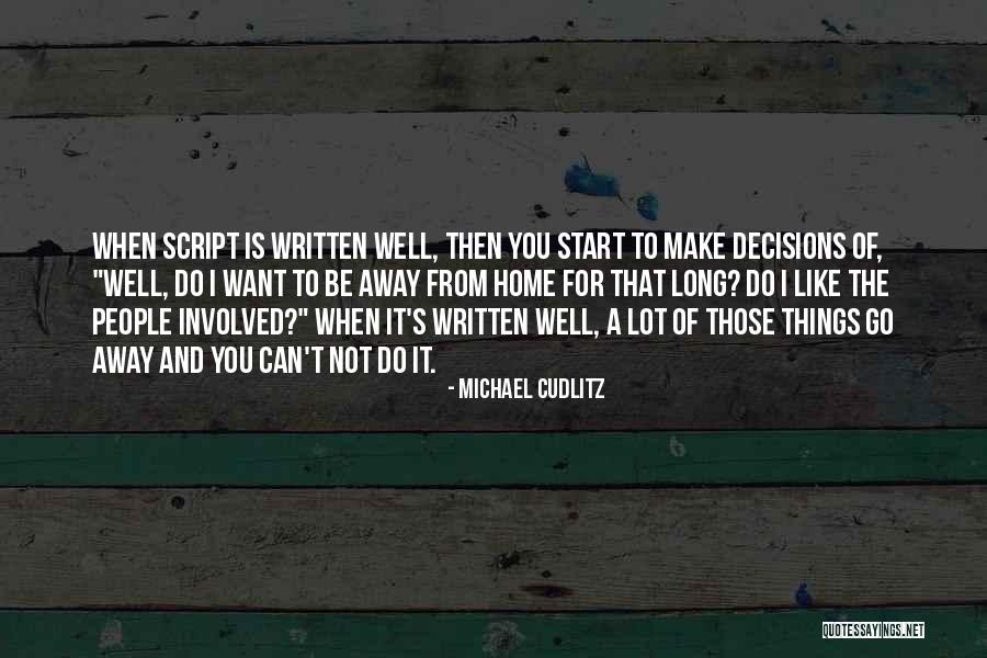 Home And Away Quotes By Michael Cudlitz Home And Away Quotes By Michael Cudlitz