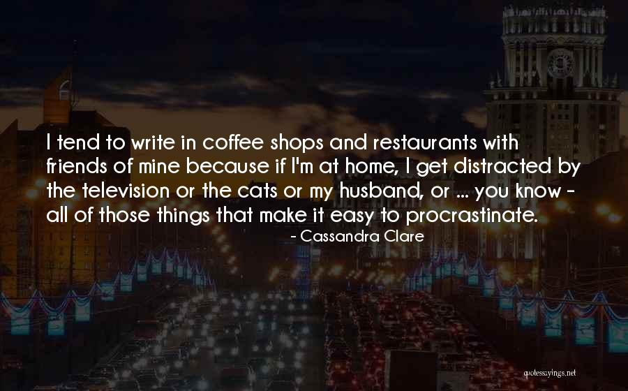 Home And Cats Quotes By Cassandra Clare Home And Cats Quotes By Cassandra Clare