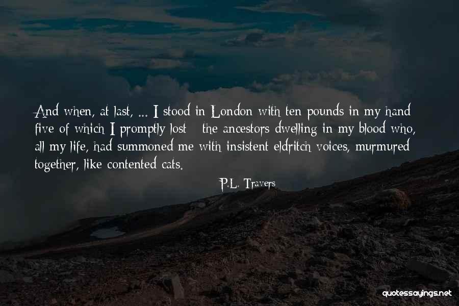 Home And Cats Quotes By P.L. Travers Home And Cats Quotes By P.L. Travers