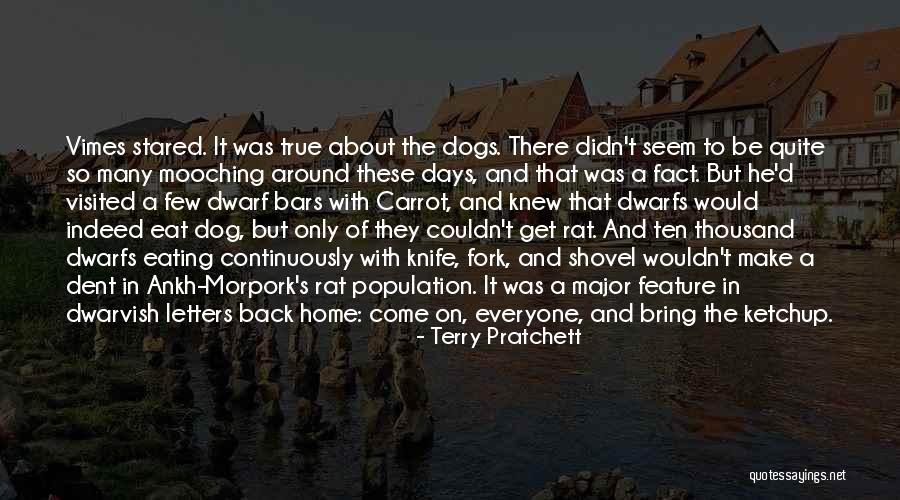 Home And Dogs Quotes By Terry Pratchett Home And Dogs Quotes By Terry Pratchett