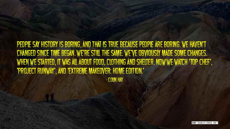 Home And Food Quotes By Colin Hay