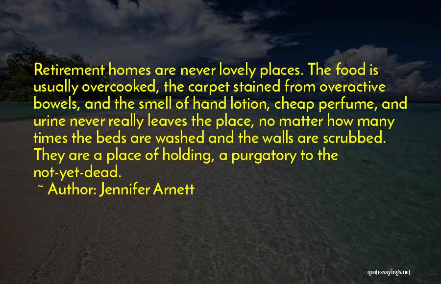 Home And Food Quotes By Jennifer Arnett