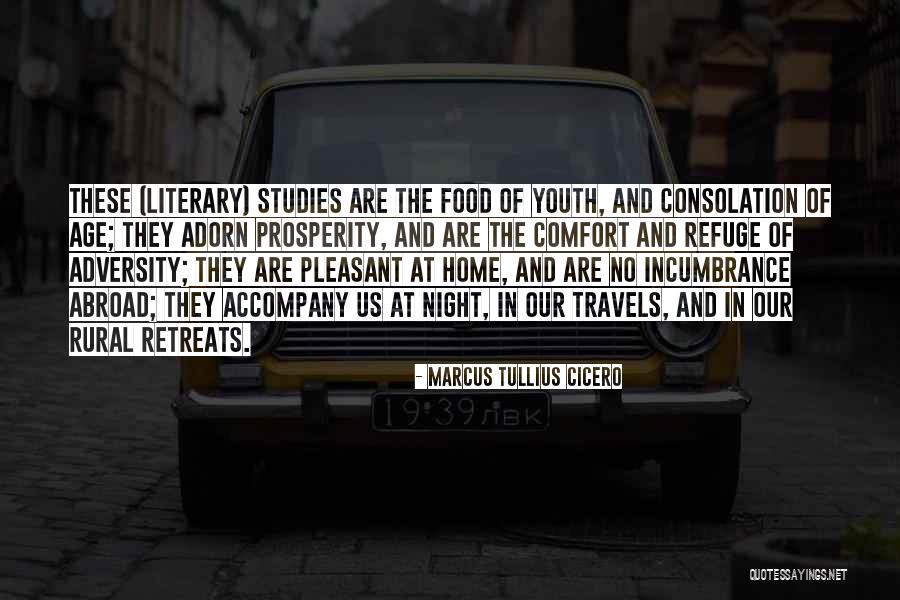 Home And Food Quotes By Marcus Tullius Cicero