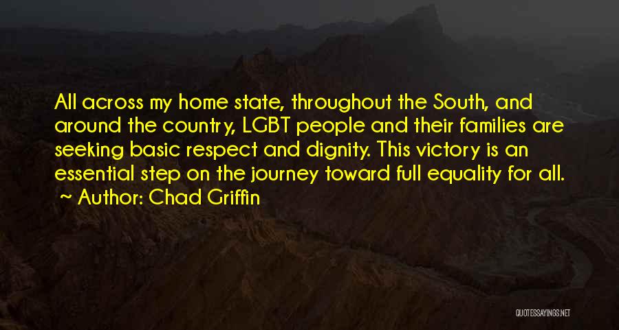 Home And Journey Quotes By Chad Griffin