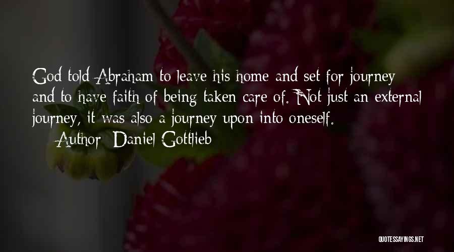 Home And Journey Quotes By Daniel Gottlieb
