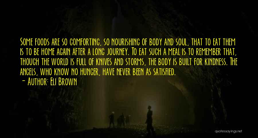 Home And Journey Quotes By Eli Brown