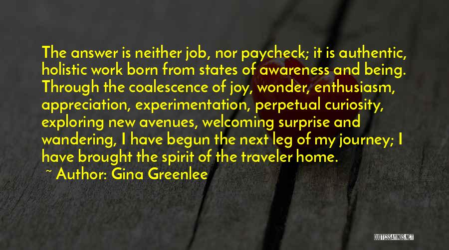 Home And Journey Quotes By Gina Greenlee