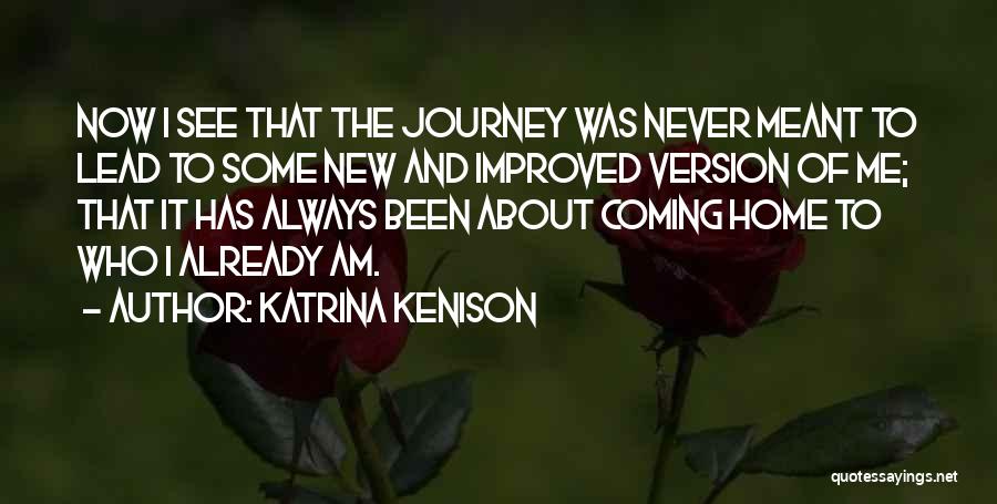 Home And Journey Quotes By Katrina Kenison