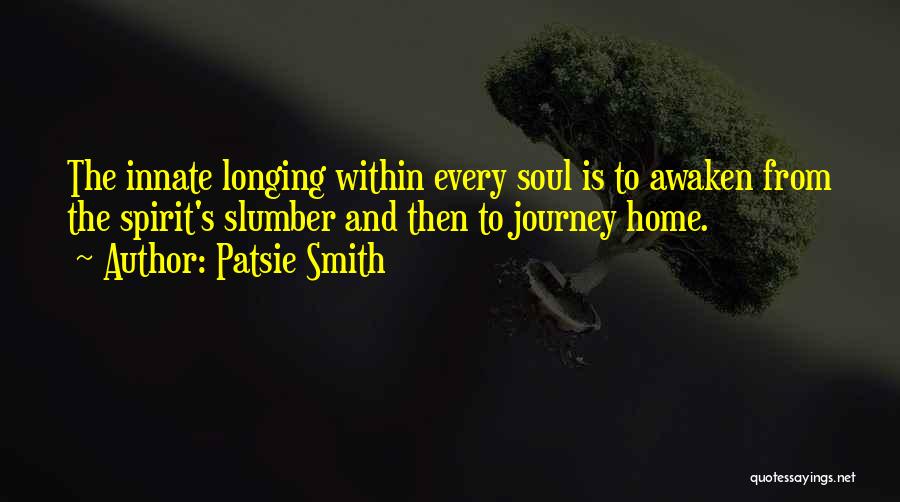 Home And Journey Quotes By Patsie Smith