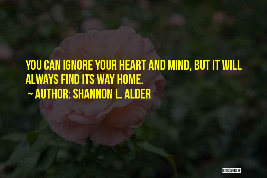 Home And Journey Quotes By Shannon L. Alder