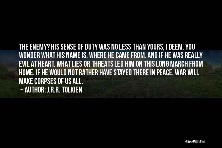 Home And Peace Quotes By J.R.R. Tolkien