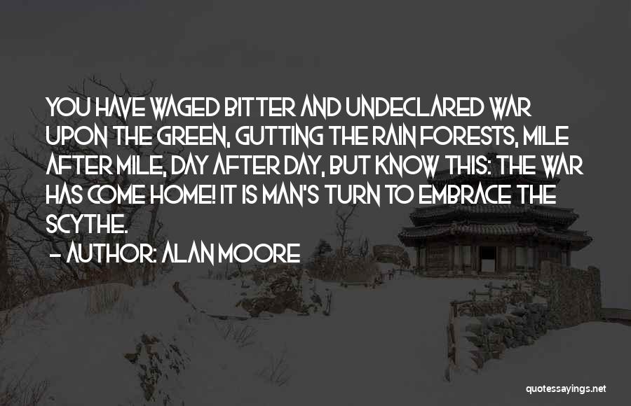 Home And Quotes By Alan Moore