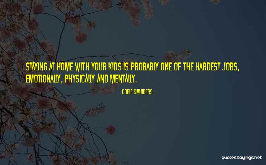 Home At Quotes By Cobie Smulders Home At Quotes By Cobie Smulders