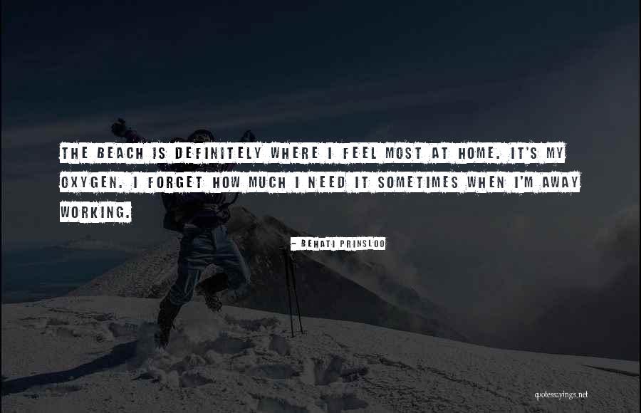 Home Away Home Quotes By Behati Prinsloo Home Away Home Quotes By Behati Prinsloo