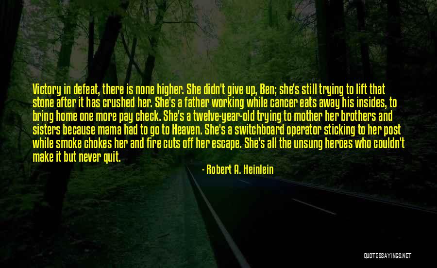 Home Away Home Quotes By Robert A. Heinlein Home Away Home Quotes By Robert A. Heinlein