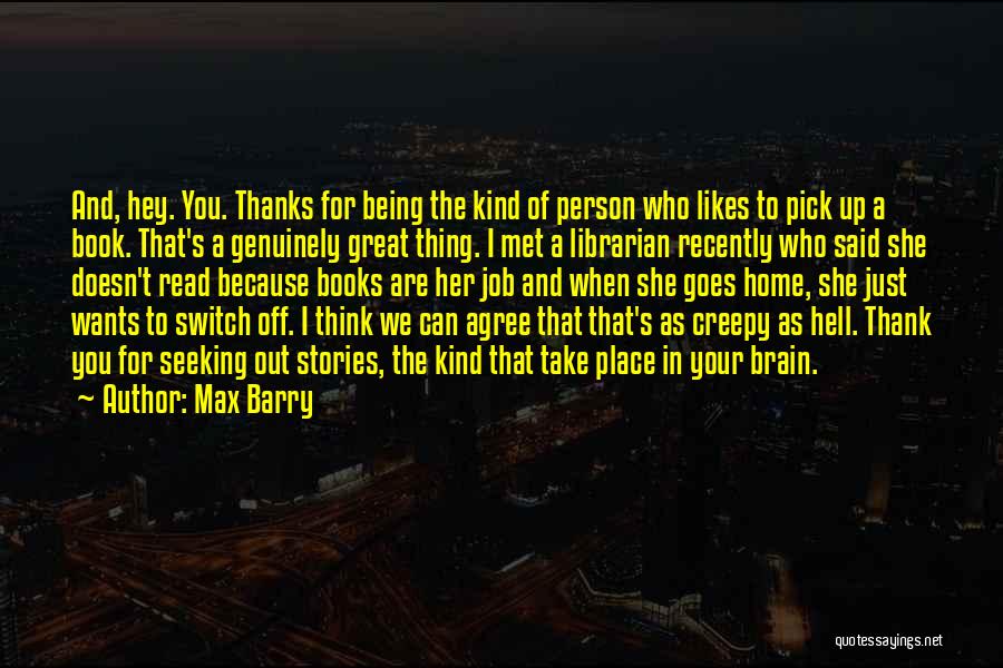 Home Being A Person Quotes By Max Barry