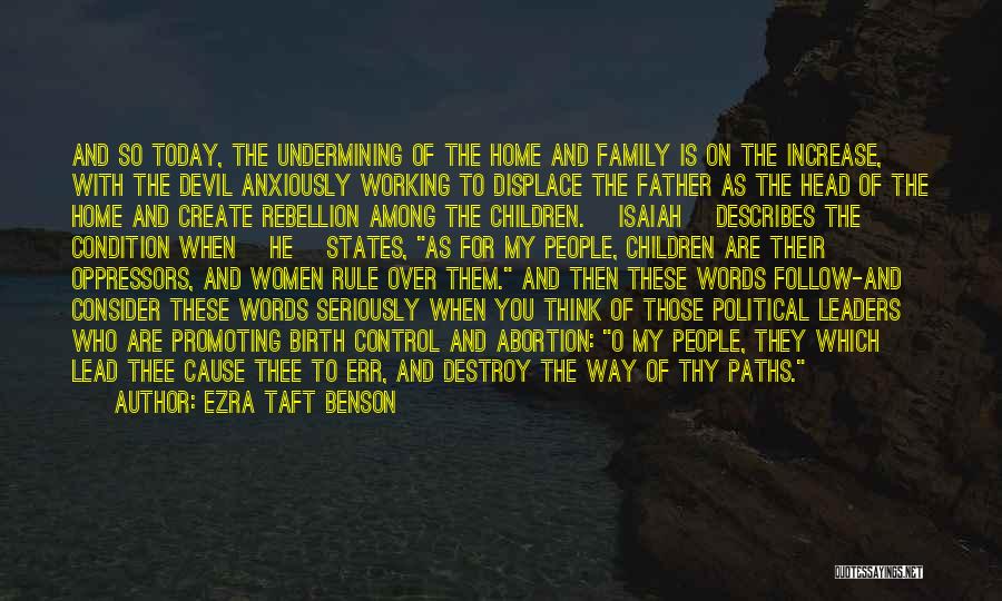 Home Birth Quotes By Ezra Taft Benson