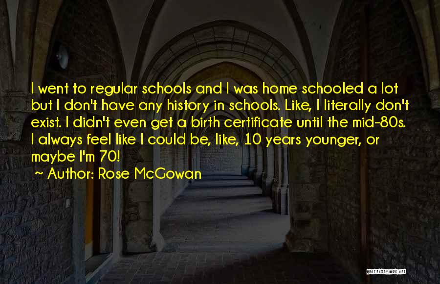 Home Birth Quotes By Rose McGowan