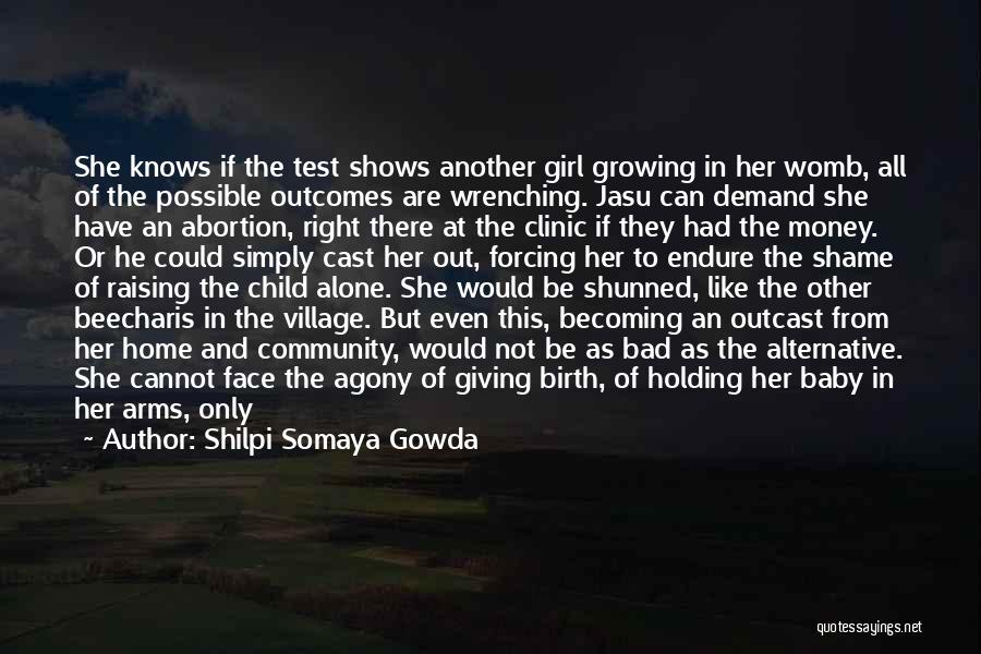 Home Birth Quotes By Shilpi Somaya Gowda