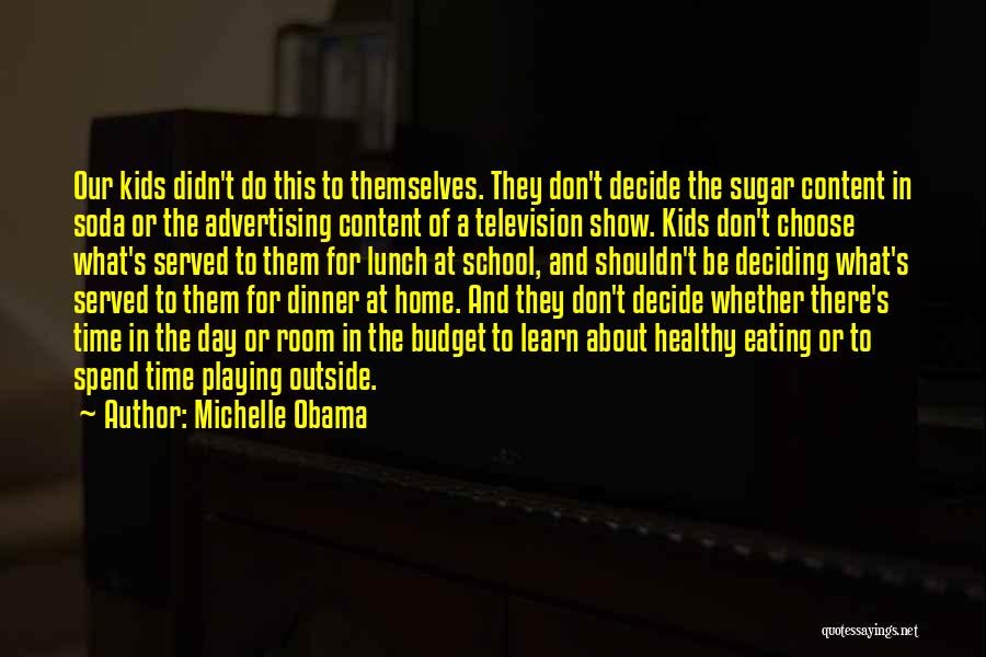 Home Budget Quotes By Michelle Obama