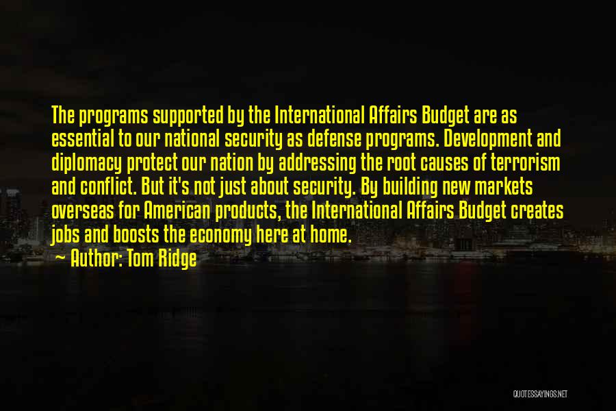 Home Budget Quotes By Tom Ridge