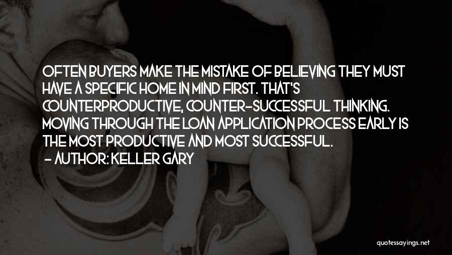 Home Buyers Quotes By Keller Gary