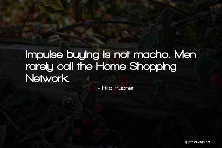 Home Buying Quotes By Rita Rudner