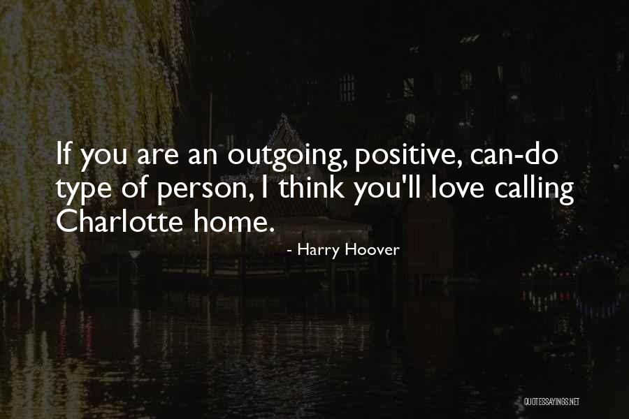 Home Calling Quotes By Harry Hoover