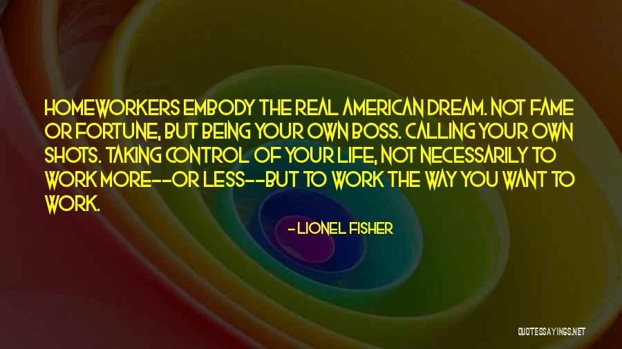 Home Calling Quotes By Lionel Fisher