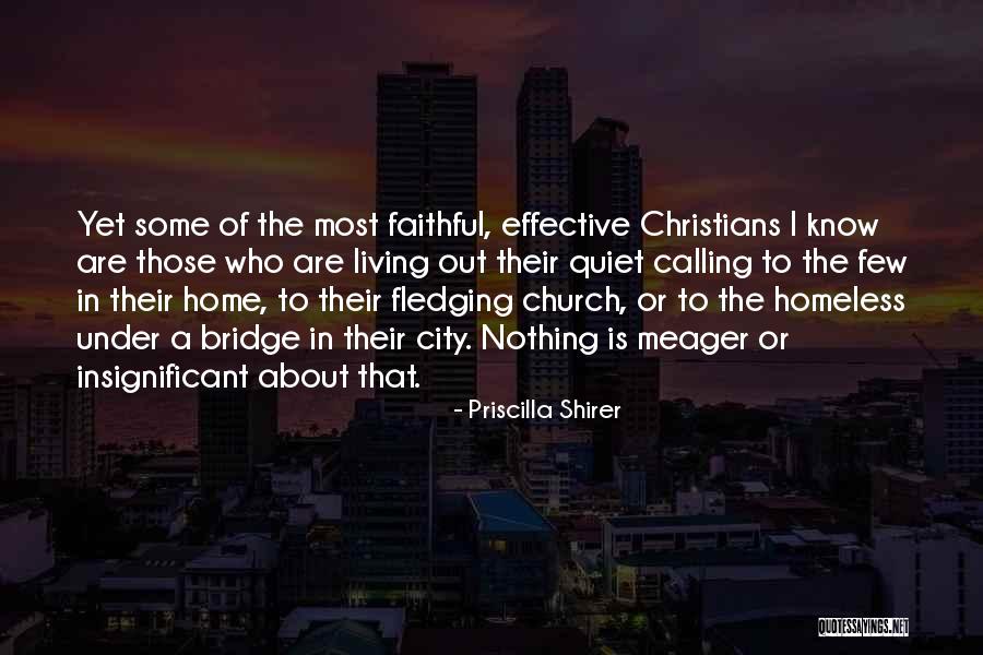 Home Calling Quotes By Priscilla Shirer