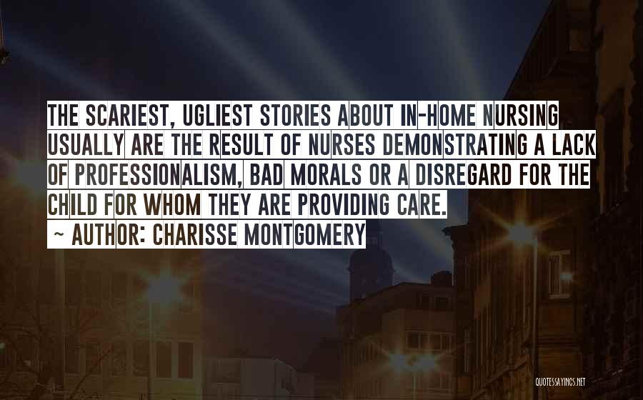 Home Care Nurse Quotes By Charisse Montgomery
