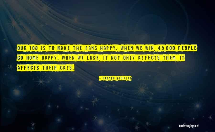 Home Cat Quotes By Gerard Houllier Home Cat Quotes By Gerard Houllier