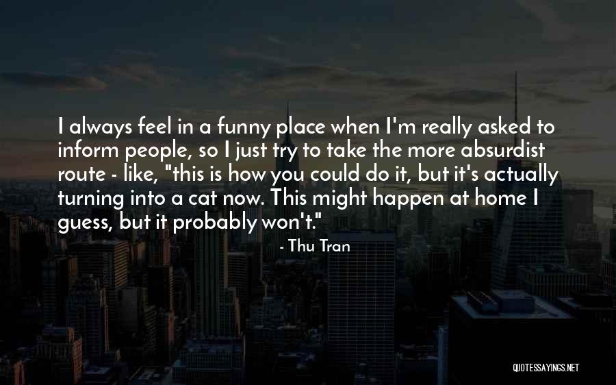 Home Cat Quotes By Thu Tran Home Cat Quotes By Thu Tran
