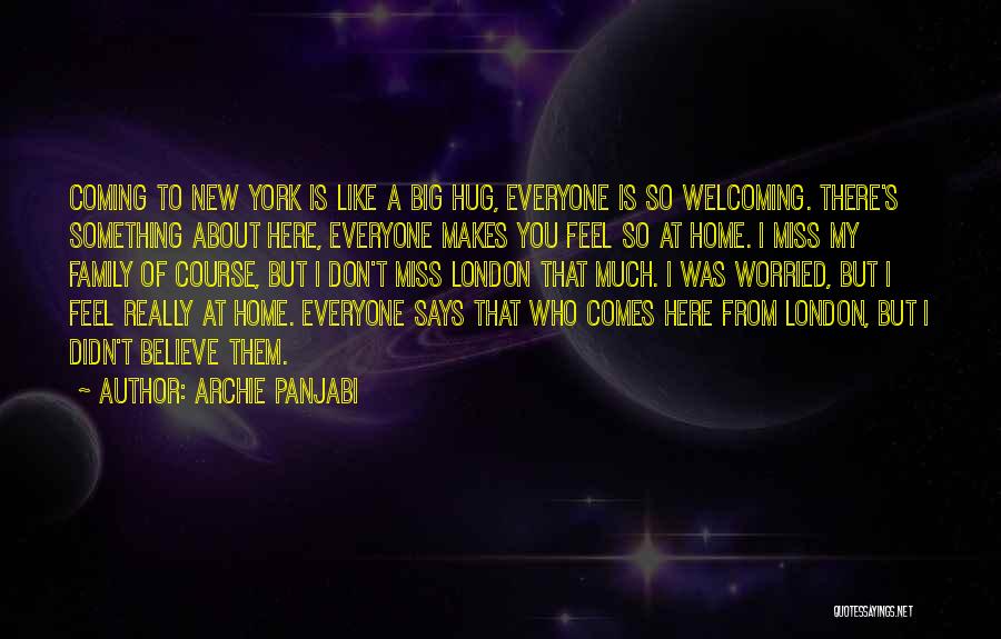 Home Coming Quotes By Archie Panjabi